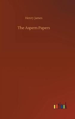 The Aspern Papers by Henry James image