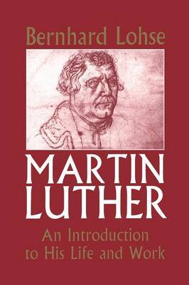 Martin Luther by Bernhard Lohse