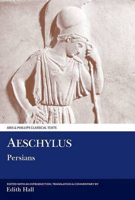 Aeschylus: The Persians by Edith Hall image