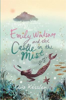 Emily Windsnap and the Castle in the Mist by Liz Kessler image