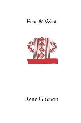 East and West by Rene Guenon image