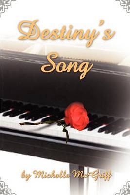 Destiny's Song by Michelle McGriff image