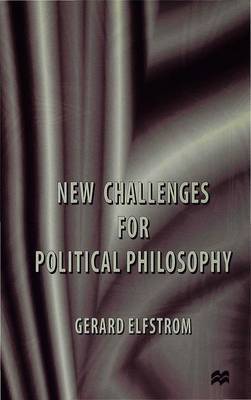 New Challenges for Political Philosophy by Gerard Elfstrom image