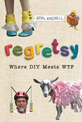 Regretsy on Paperback by April Winchell