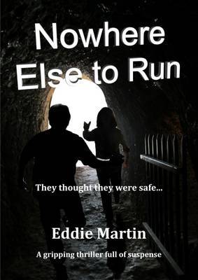 Nowhere Else to Run by Eddie Martin image
