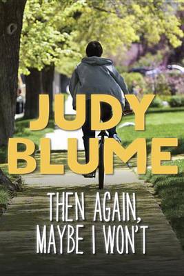 Then Again, Maybe I Won't by Judy Blume image