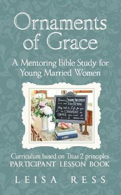 Ornaments of Grace by Leisa Ress image