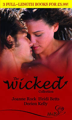 The Wicked Collection on Paperback by Joanne Rock