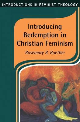 Introducing Redemption in Christian Feminism by Rosemary Radford Ruether image