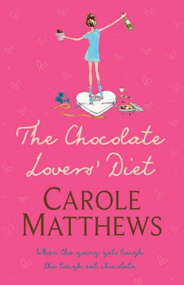 The Chocolate Lovers' Diet by Carole Matthews image