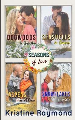 Seasons of Love by Kristine Raymond image