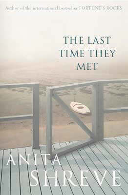 The Last Time They Met by Anita Shreve image