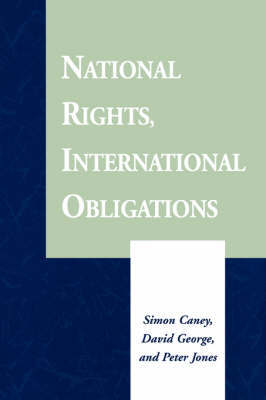 National Rights, International Obligations by Simon Caney