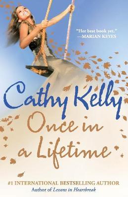 Once in a Lifetime by Cathy Kelly image