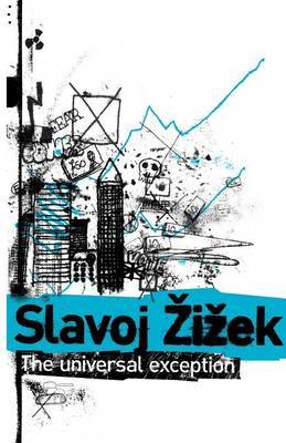 The Universal Exception by Slavoj Z?iz?ek image