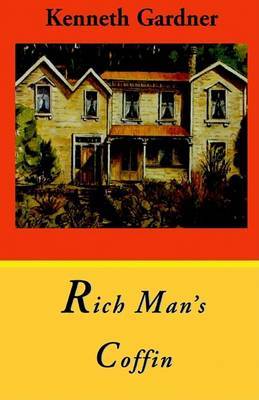 Rich Man's Coffin by Kenneth Gardner image