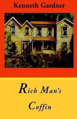 Rich Man's Coffin on Hardback by Kenneth Gardner