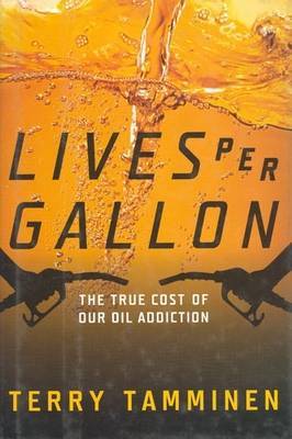 Lives Per Gallon by Terry Tamminen image