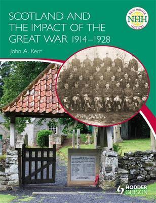 New Higher History: Scotland and the Impact of the Great War 1914-1928 by John Kerr image