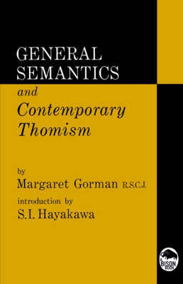 General Semantics and Contemporary Thomism by Margaret Gorman image