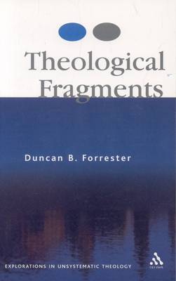 Theological Fragments by Duncan B Forrester image