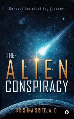 The Alien Conspiracy by Krishna Sriteja D image
