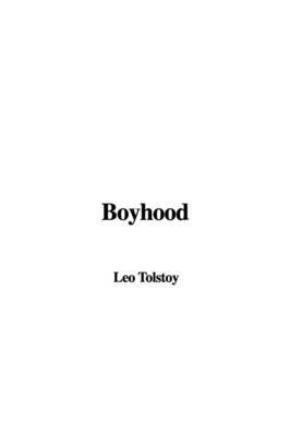 Boyhood by Count Leo Nikolayevich Tolstoy image