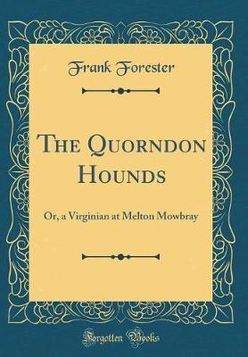 The Quorndon Hounds by Frank Forester image