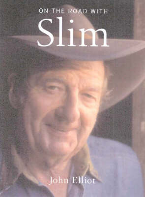 On the Road with Slim by John Elliott image