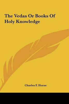 The Vedas or Books of Holy Knowledge on Hardback