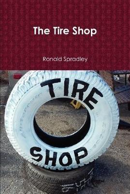 The Tire Shop by Ronald Spardley image