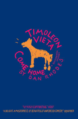 Timoleon Vieta Come Home by Dan Rhodes image