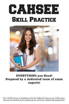 Cahsee Skill Practice by Complete Test Preparation Inc