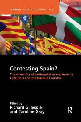 Contesting Spain? The Dynamics of Nationalist Movements in Catalonia and the Basque Country image