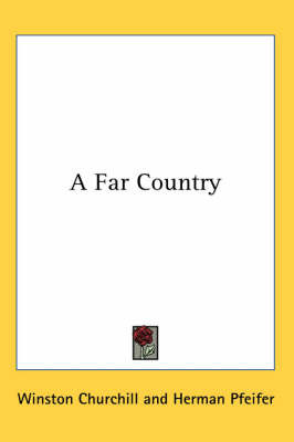 A Far Country by Winston, Churchill image