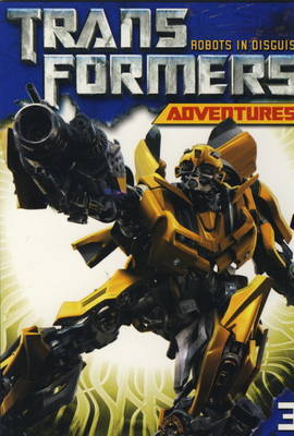 Transformers Adventures: v. 3 by Simon Furman image