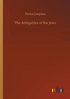 The Antiquities of the Jews by Flavius Josephus image