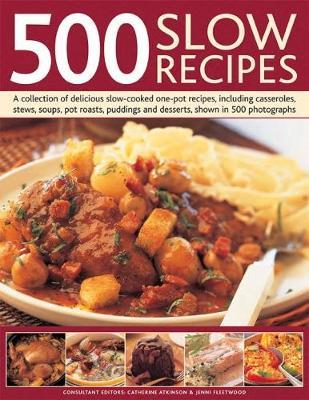 500 Slow Recipes by Catherine Atkinson image