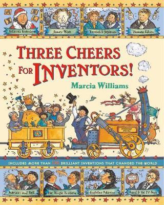 Three Cheers for Inventors! by Marcia Williams image