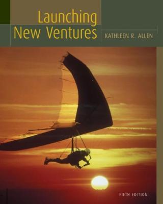 Launching New Ventures on Hardback by Kathleen R. Allen