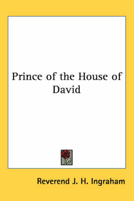 Prince of the House of David by Reverend J. H. Ingraham image