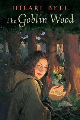 The Goblin Wood by Hilari Bell image