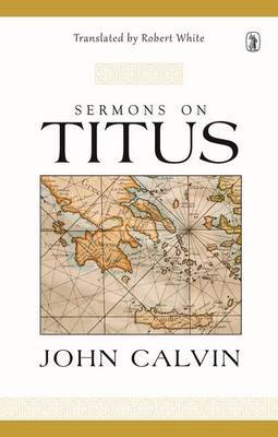 Sermons on Titus by John Calvin image