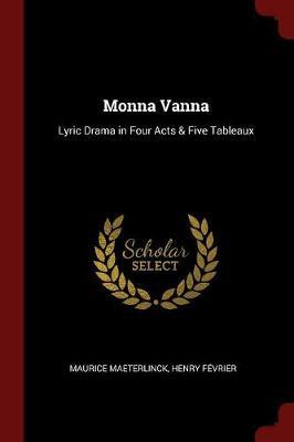 Monna Vanna by Maurice Maeterlinck