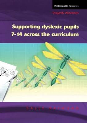 Supporting Dyslexic Pupils Across the Curriculum by Sally Raymond image