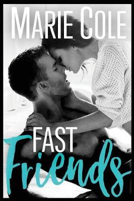 Fast Friends by Marie Cole image