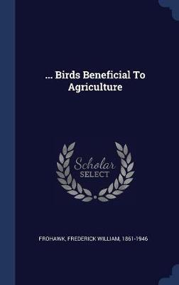 ... Birds Beneficial to Agriculture image