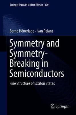 Symmetry and Symmetry-Breaking in Semiconductors by Bernd Hoenerlage image