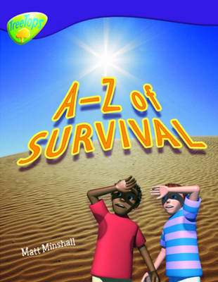 Oxford Reading Tree: Level 11: Treetops Non-Fiction: A-Z of Survival by Matt Minshall image