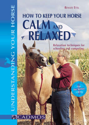 How to Keep Your Horse Calm and Relaxed by Renate Ettl image
